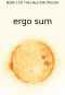 [Halcyon Trilogy 02] • Ergo Sum